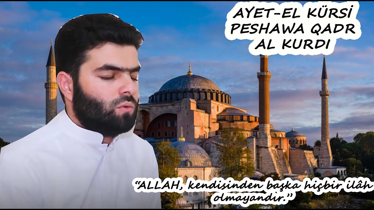 Ayet-el Kürsi Kıraati - (Peshawa Qadr Al Kurdi Kıraatleri-35)