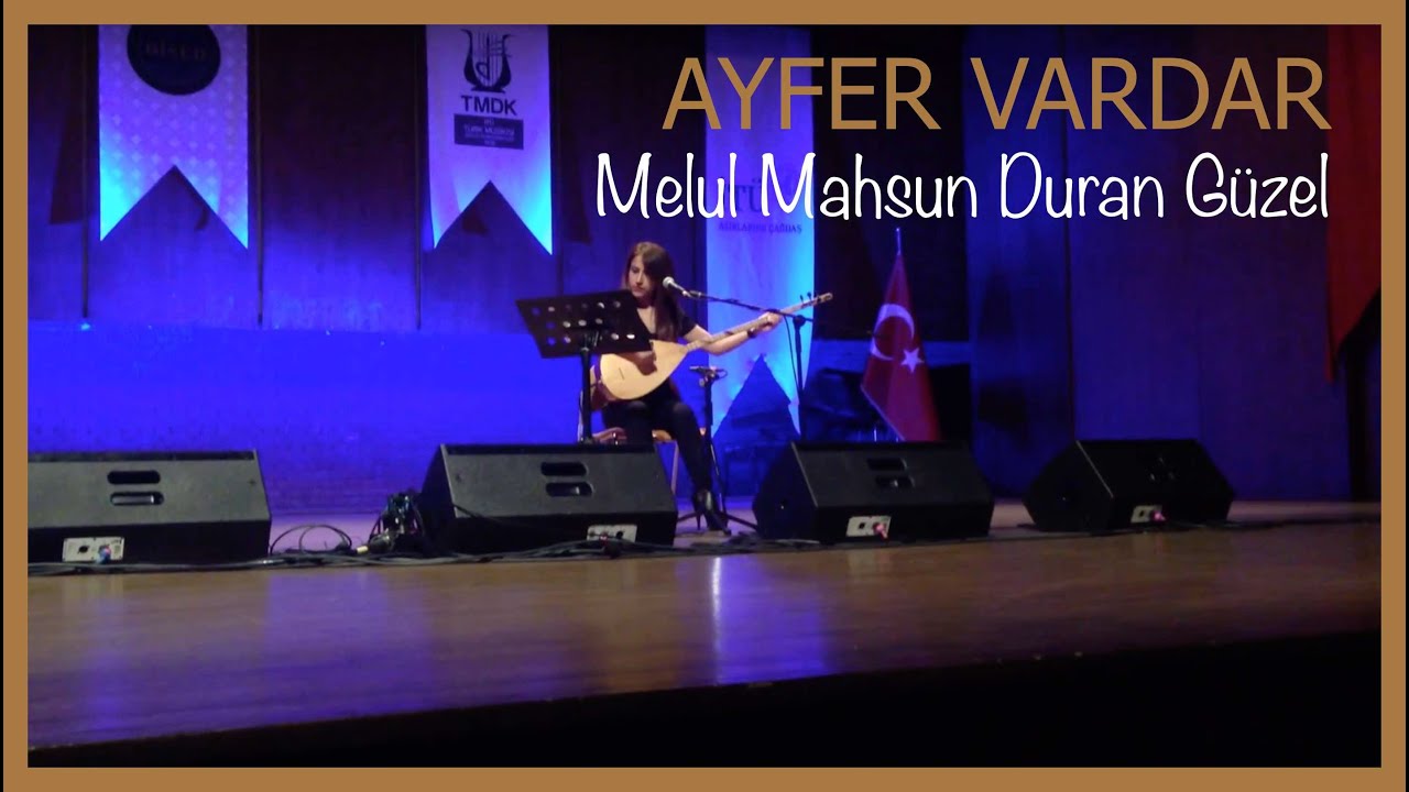 Ayfer Vardar - Melul Mahsun Duran Güzel