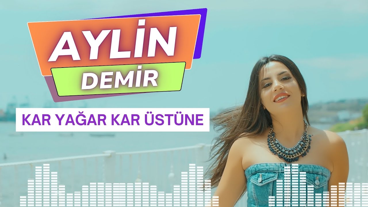 Aylin Demir - Kar Yağar Kar Üstüne - Halay