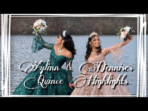 Aylinn & Dennise's Quinceañera Highlights!