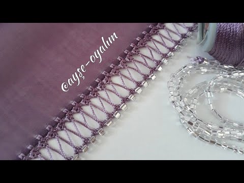 ayseoyalim 12. Model püf noktalarıyla kesme boncuklu şiş oyası