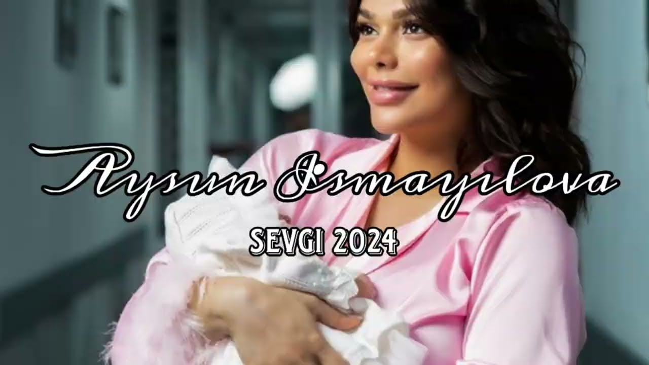 Aysun İsmayılova - Sevgi 2024 (Lyrics)