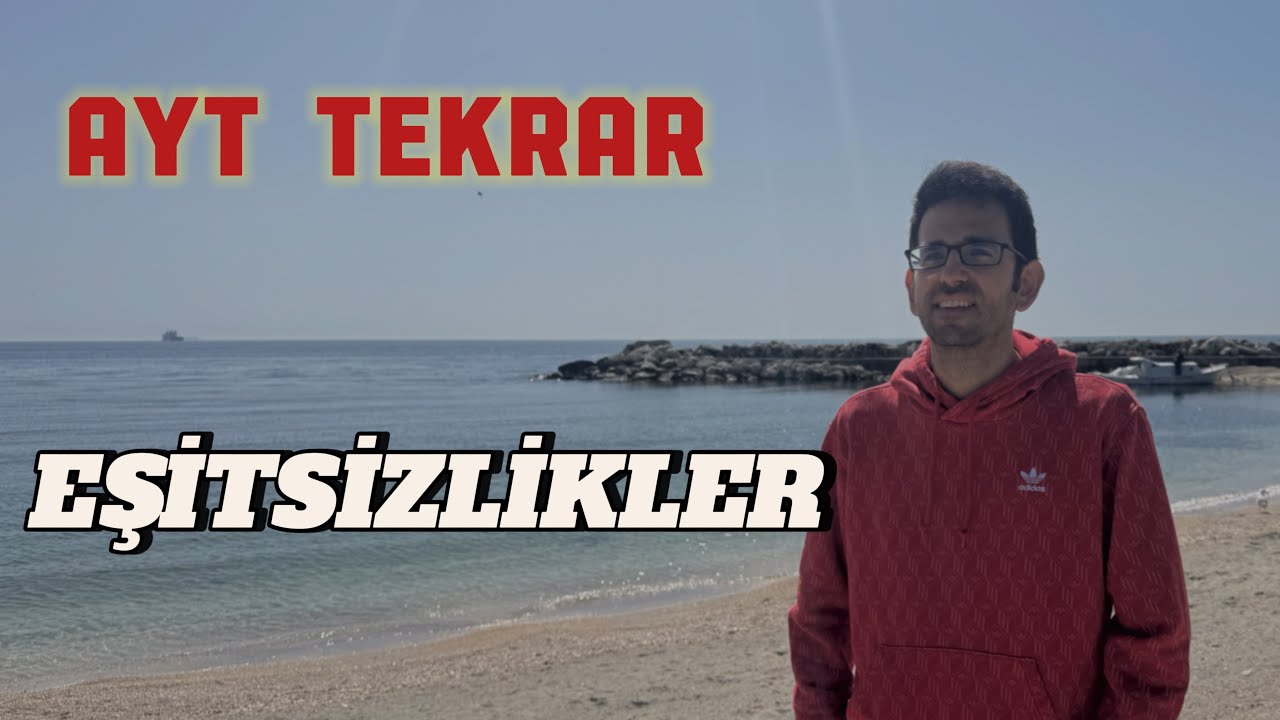 AYT Tekrar Eşitsizlikler