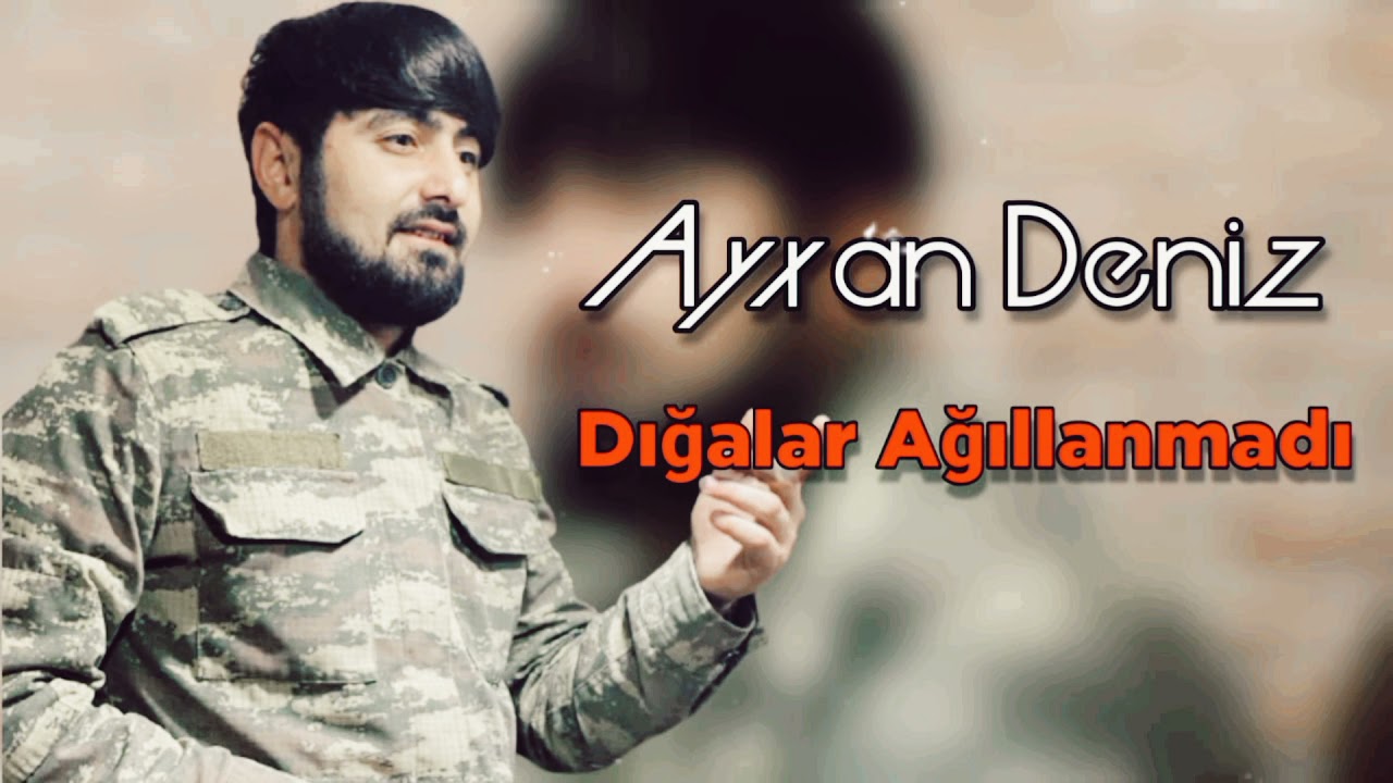 Ayxan Deniz - Digalar Agillanmadi 2021 (Bizimdi Dagliq Qarabag Digalar Agillanmadi)