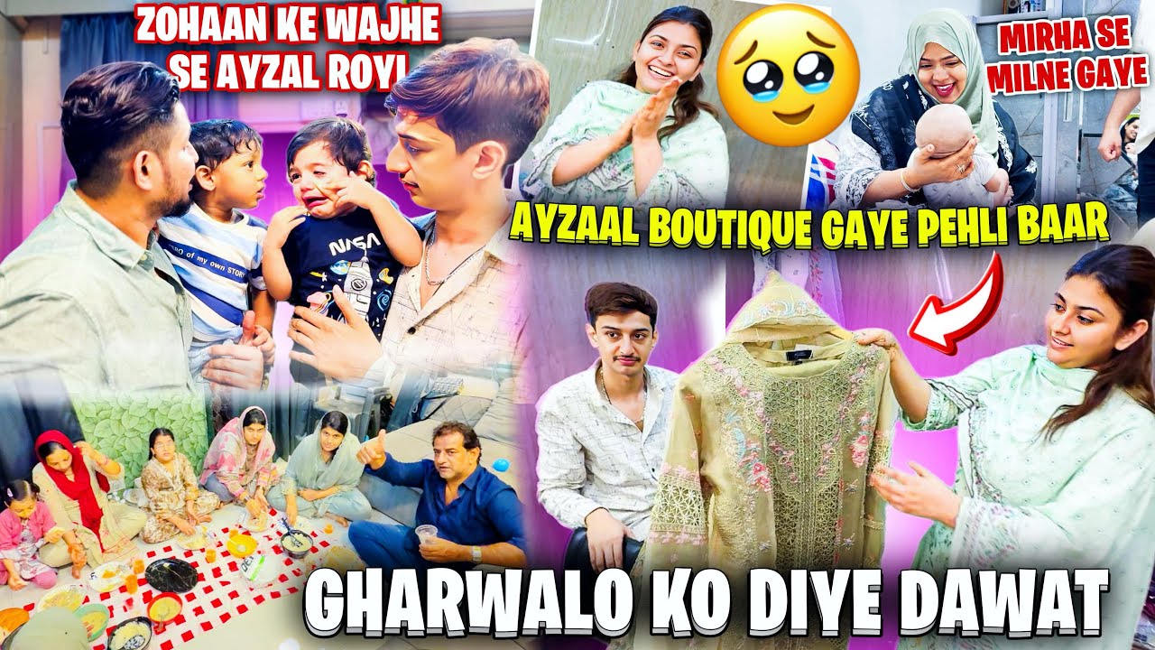 Ayzaal Boutique Gaye Pehli Baar 😍 | Ghar Walo Ki Dawaat 🥹| Sufiyan And Nida ♥️