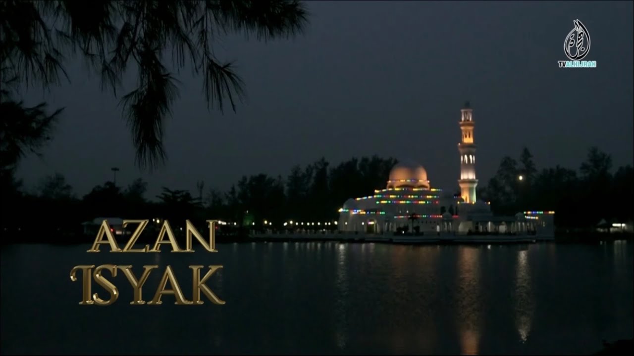 Azan Isyak TV AlHijrah