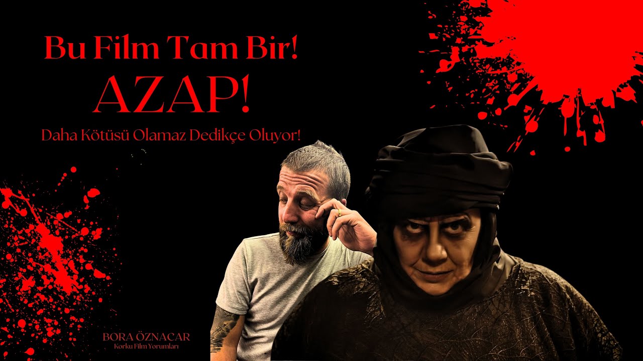 Azap Film Yorumlaması (Bu Film Tam Bir