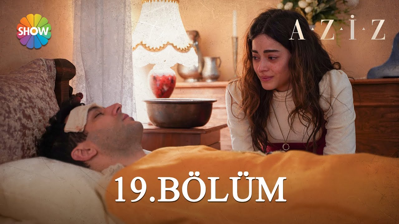Aziz | Episode 19