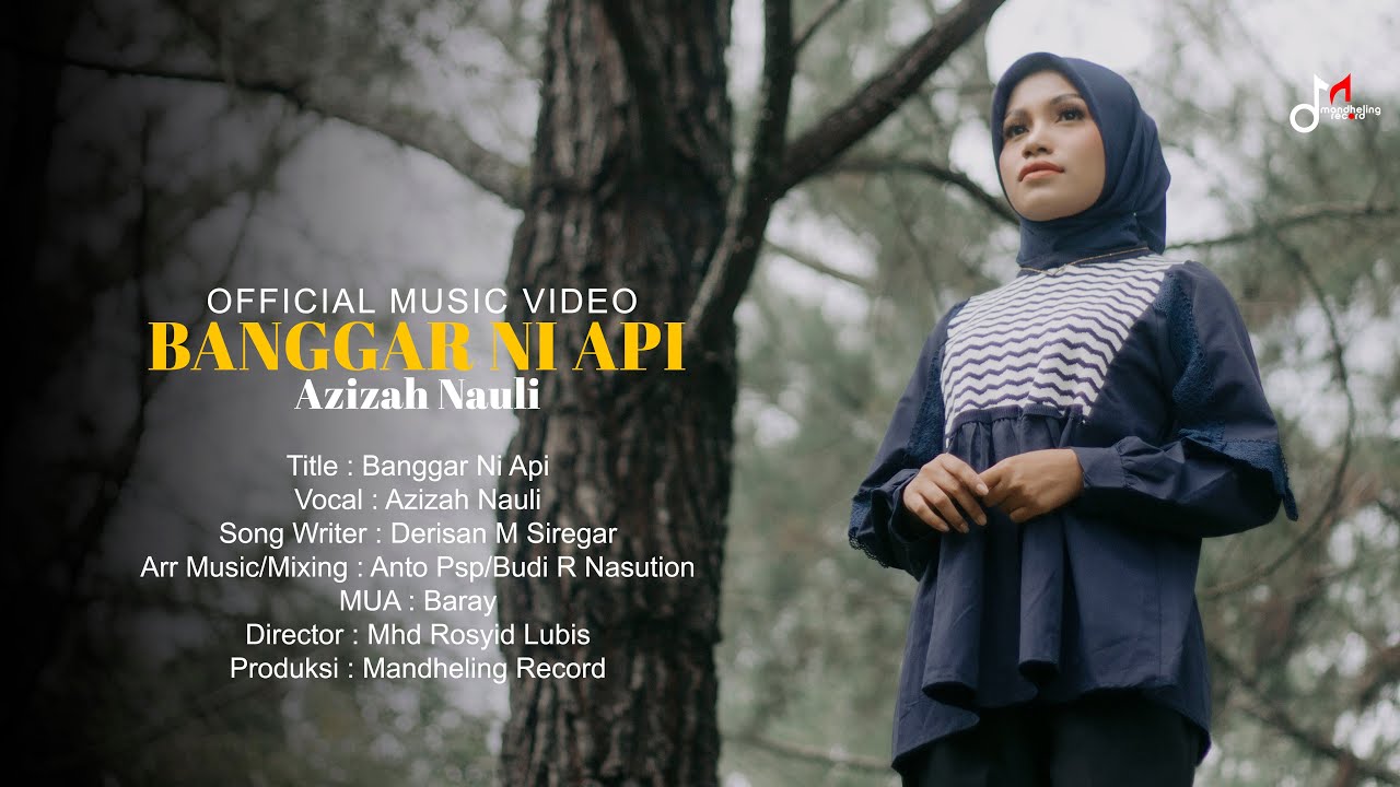 Azizah Nauli - Banggar Ni Api | Official Music Video