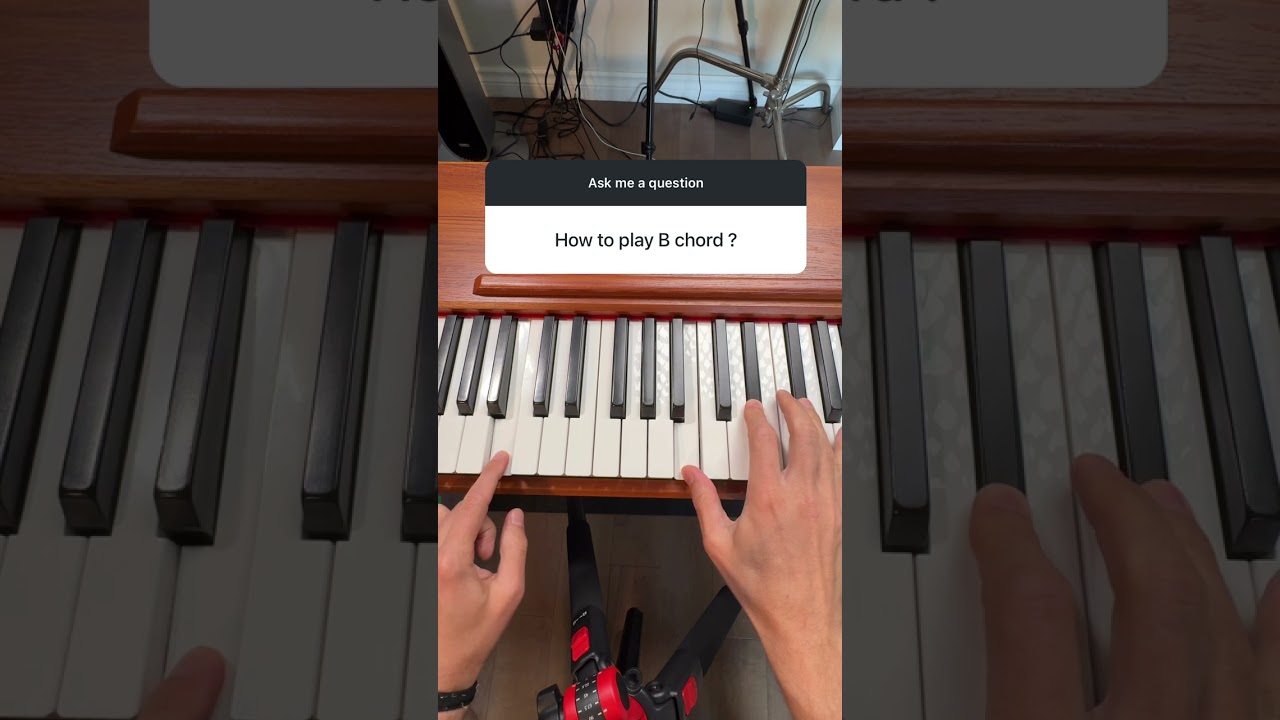 B Major Chord on Piano
