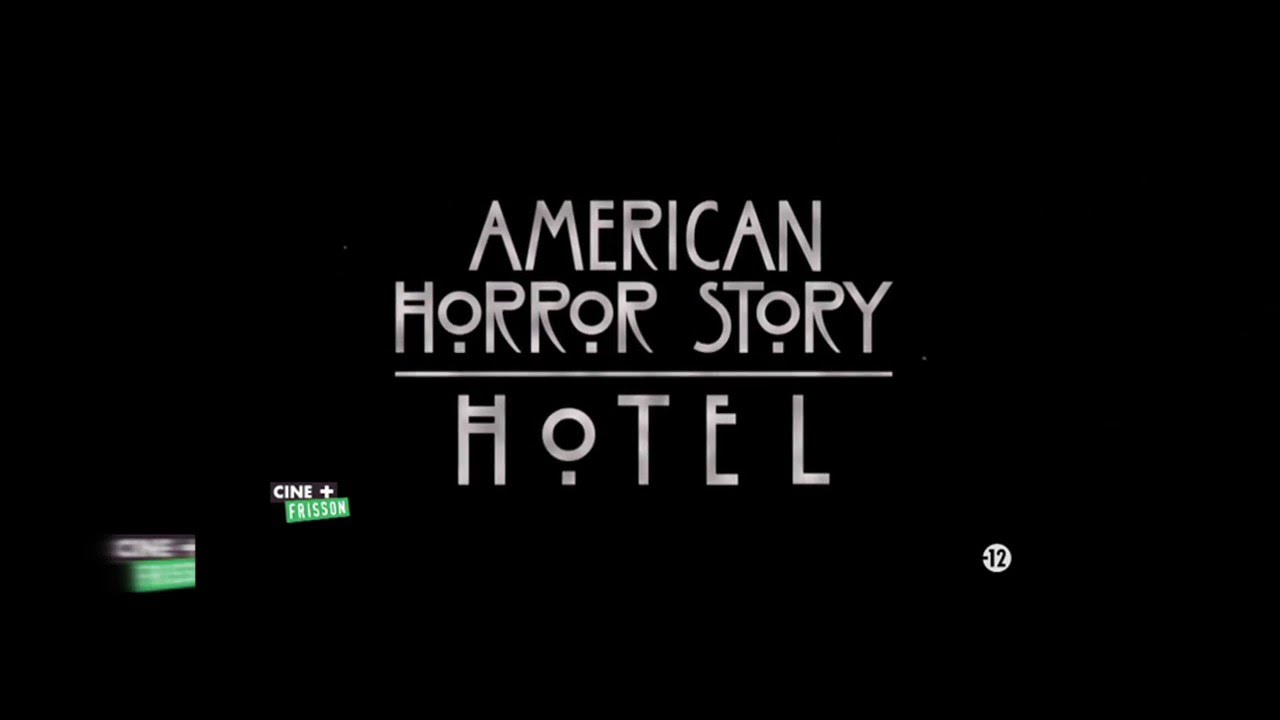 BA - American Horror Story Saison 5 sur CINE+ FRISSON