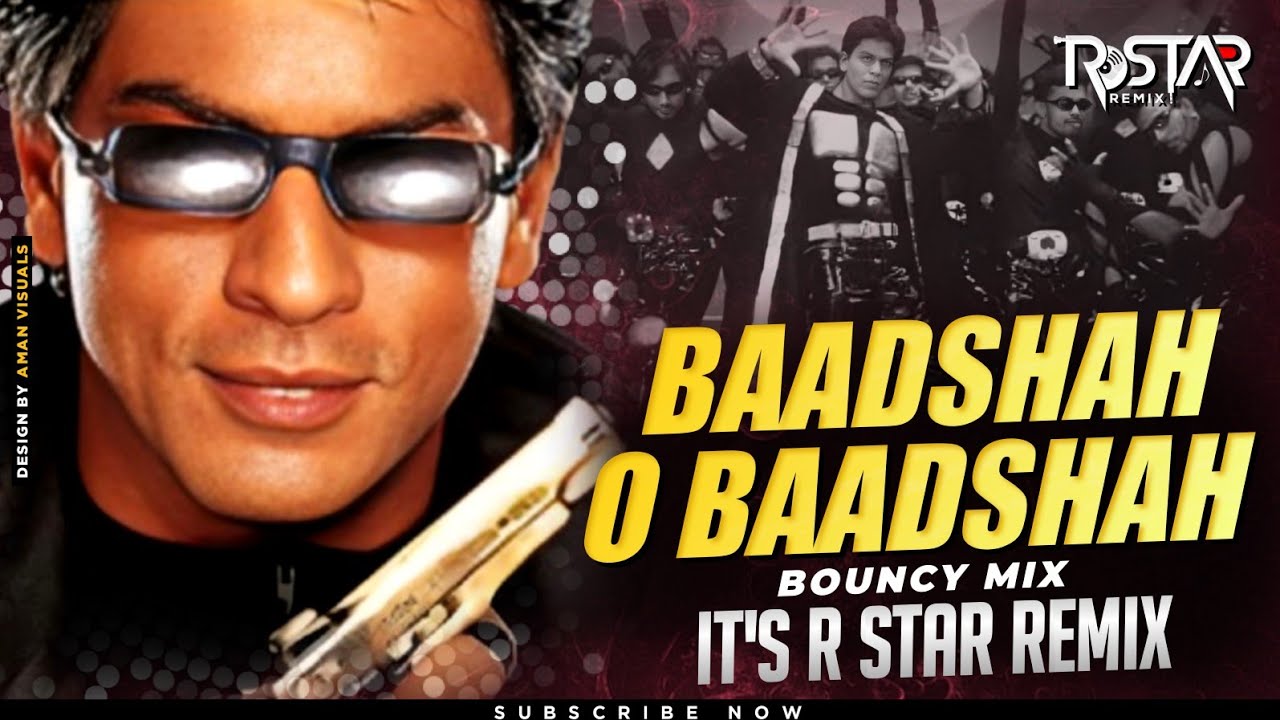 Baadshah O Baadshah (Bouncy Mix) DJ R Star Remix | Shahrukh Khan & Twinkle Khanna | Aashiq Hu Main