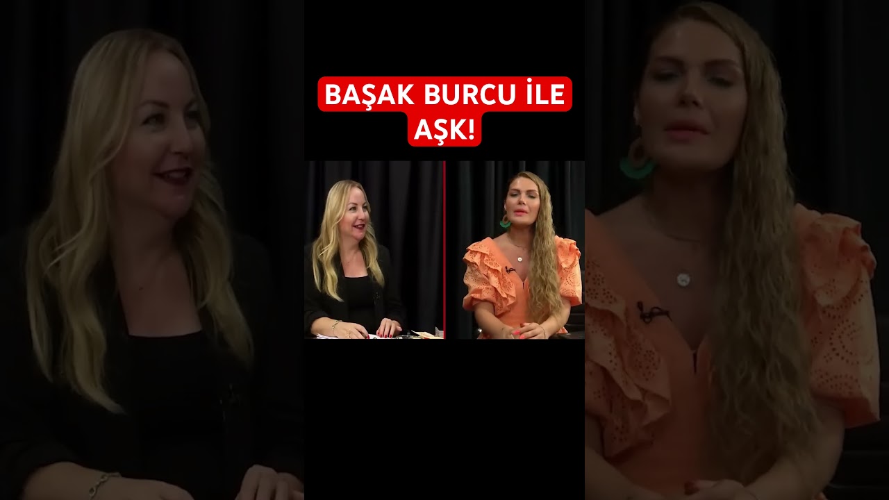BAŞAK BURCU İLE AŞK! #shorts