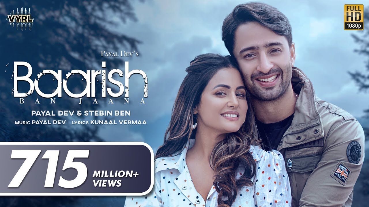 Baarish Ban Jaana (Official Video) Payal Dev, Stebin Ben | Hina Khan, Shaheer Sheikh | Kunaal Vermaa