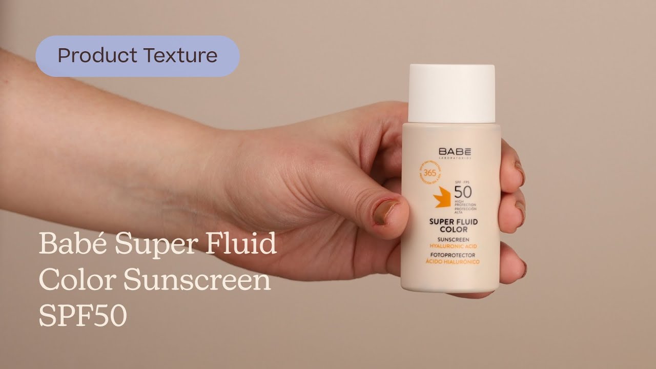 Babé Super Fluid Color Sunscreen SPF50 Texture | Care to Beauty
