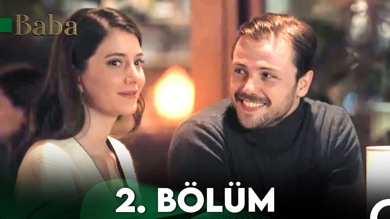 Baba 2. Bölüm