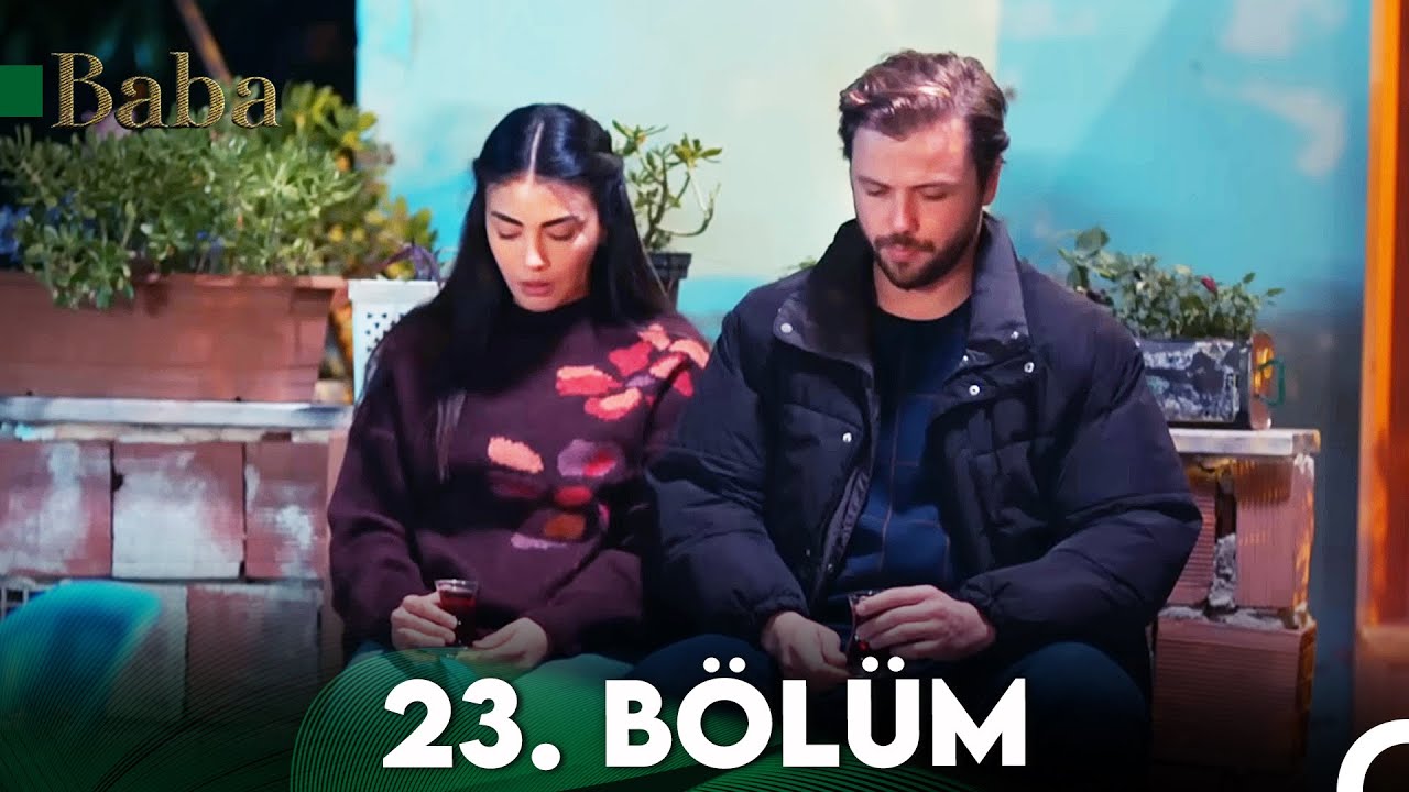 Baba 23. Bölüm