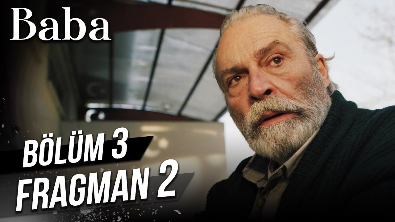 Baba 3. Bölüm 2. Fragman