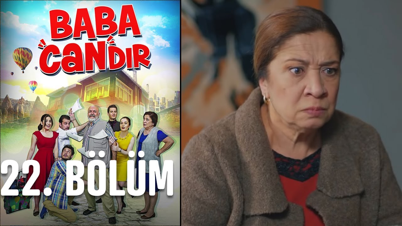 Baba Candır 22. Bölüm