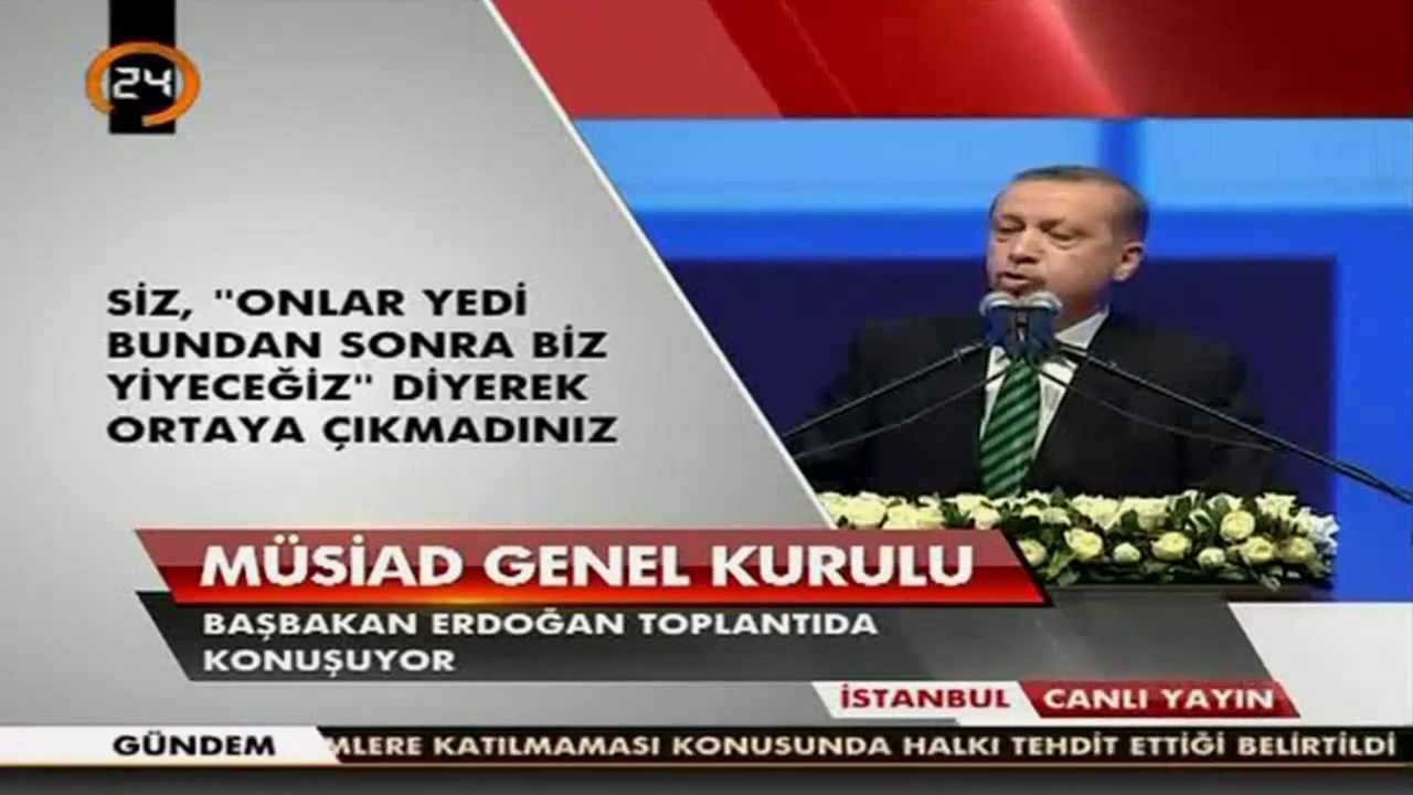 Başbakan Erdoğan. MÜSİAD 22. Genel Kurulu Konuşması.