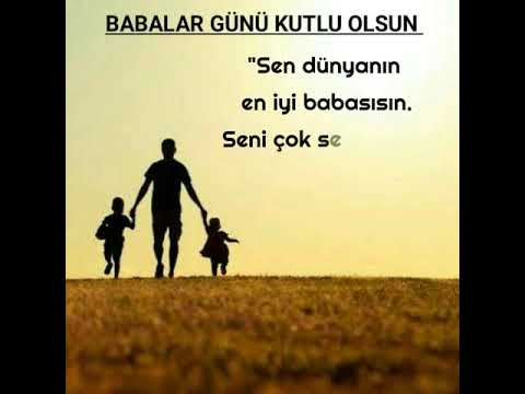 BABALAR GÜNÜ. BABALAR GÜNÜ KUTLU OLSUN. CANIM BABACIĞIM. TÜM BABALARIN BABALAR GÜNÜ KUTLU OLSUN.