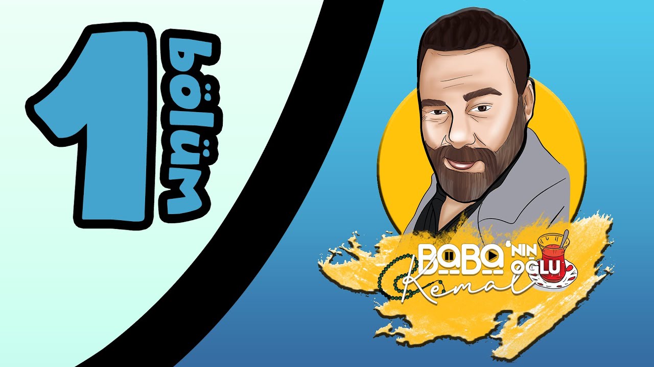 Babanın Oğlu Kemal - 1.  Bölüm: Açılış