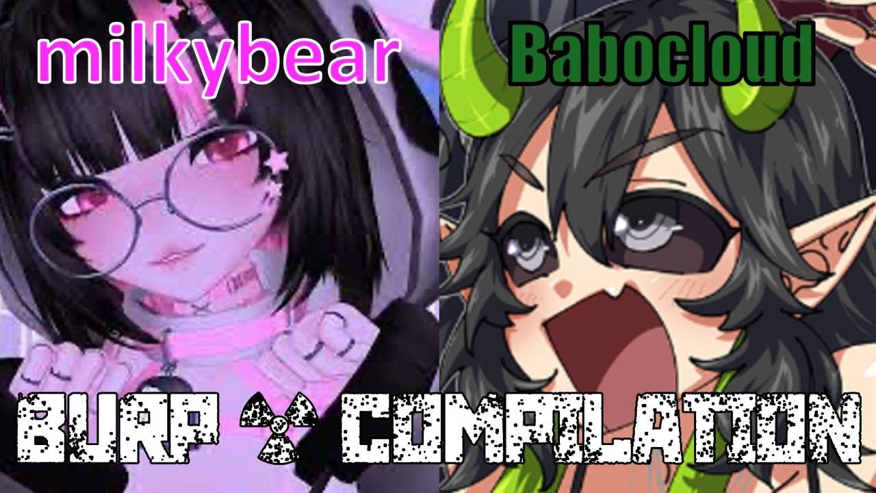 Babocloud and milkybear Burp/Eructo - Two vtubers burp Compilation