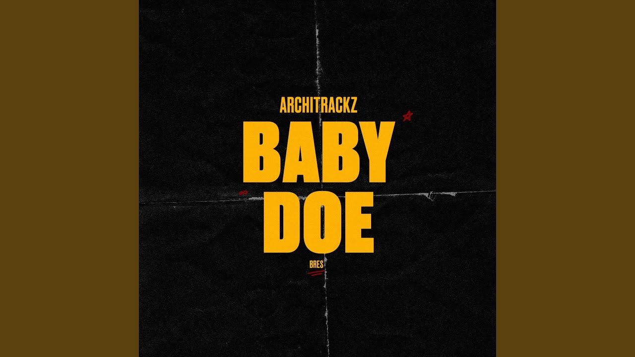 Baby Doe (feat. Bres)