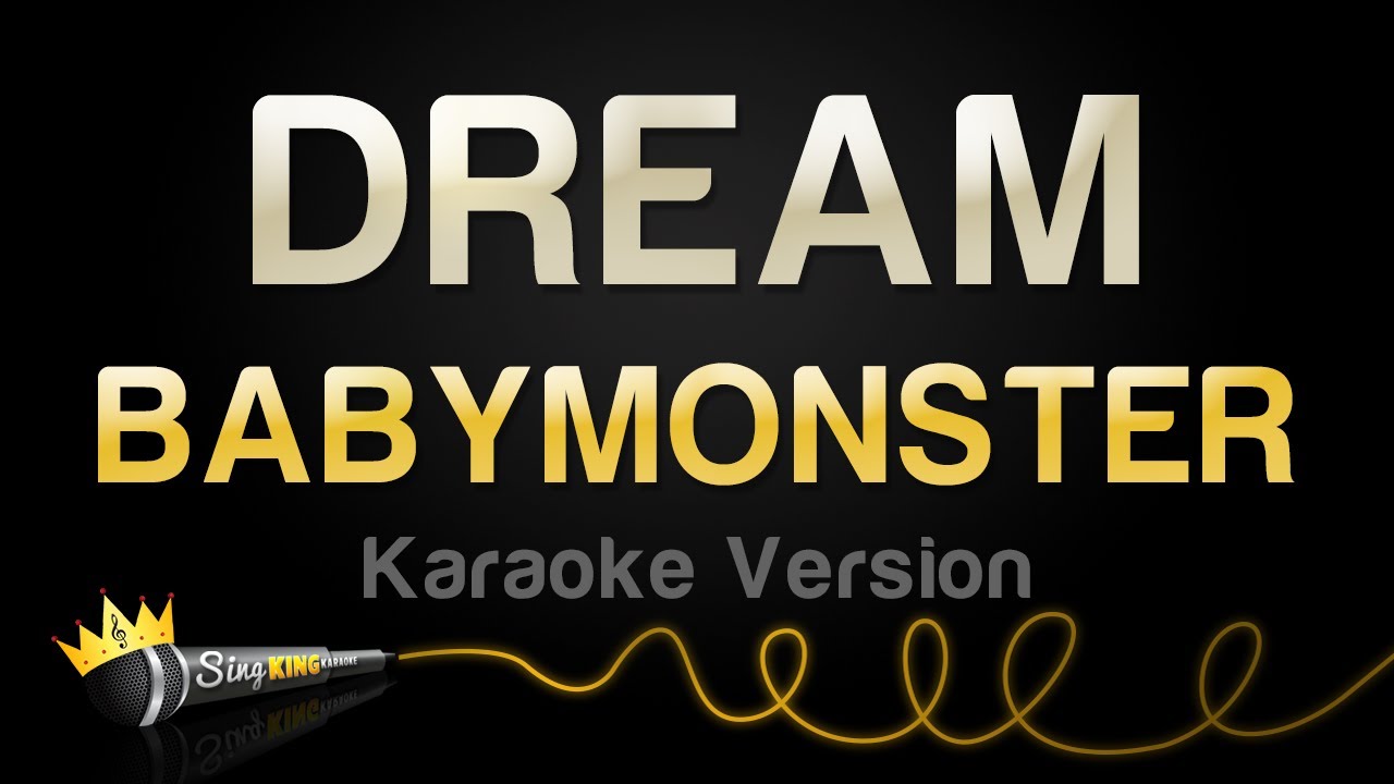 BABYMONSTER - DREAM (Karaoke Version)