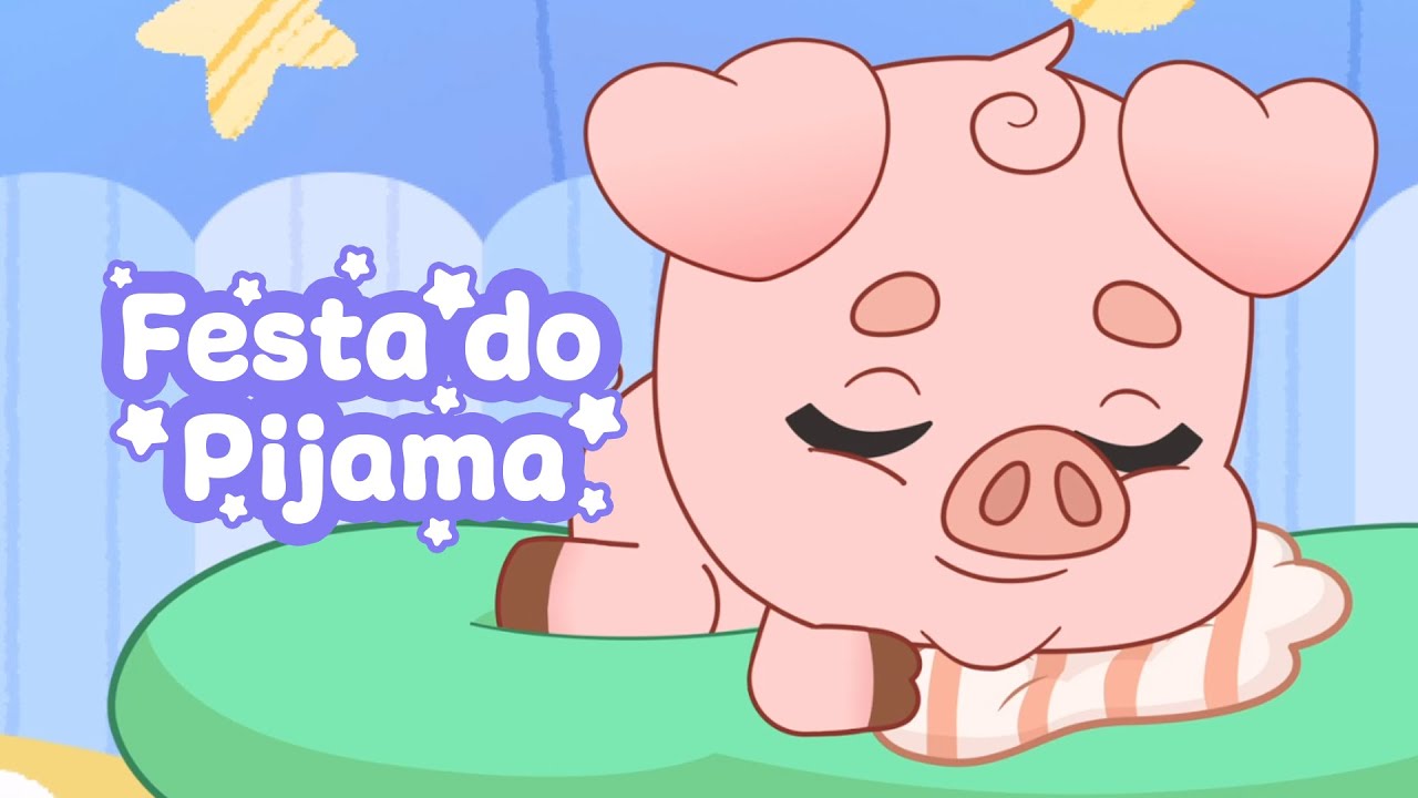 BabyTube - Festa do Pijama