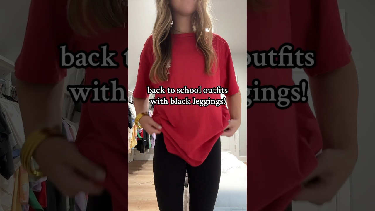 back to school outfits with BLACK LEGGINGS