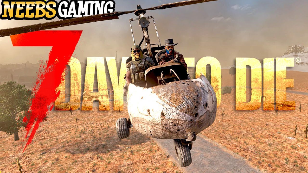 Back To The Skies - 7 Days To Die 1.0