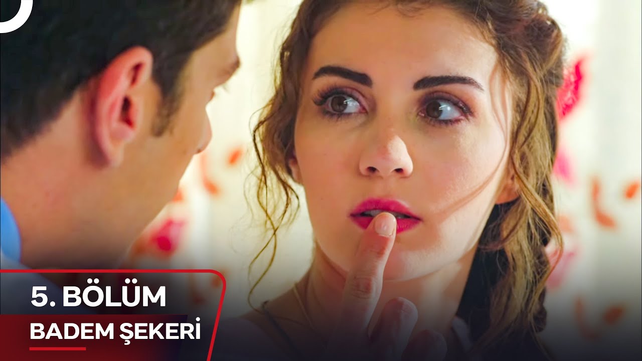 Badem Şekeri 5. Bölüm