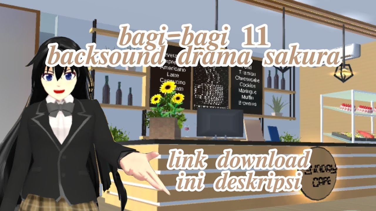 BAGI-BAGI 11 BACKSOUND DRAMA SAKURA SCHOOL SIMULATOR || NO COPYRIGHT part 1