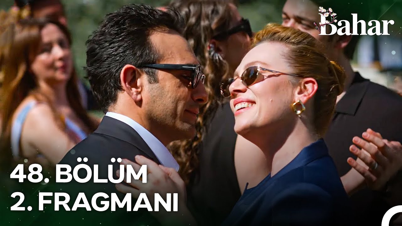 Bahar 48. Bölüm 2. Fragmanı | Sezon Finali