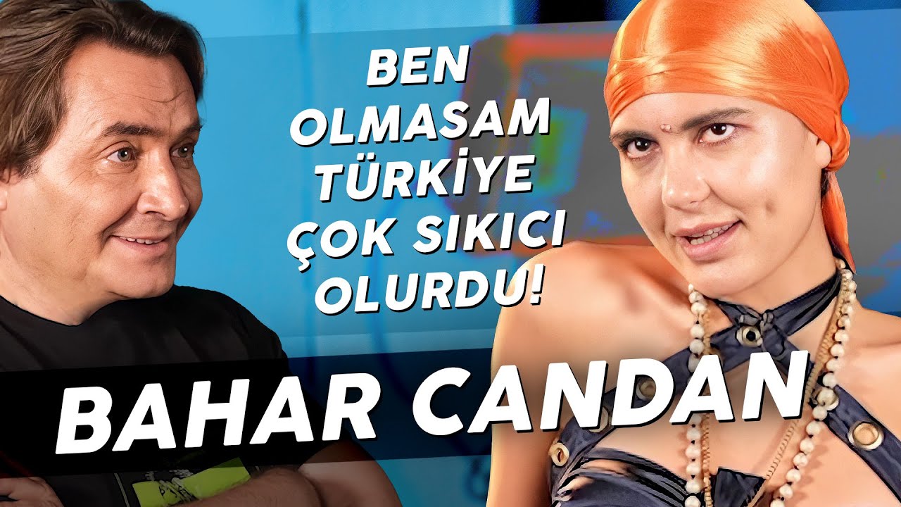 BAHAR CANDAN 