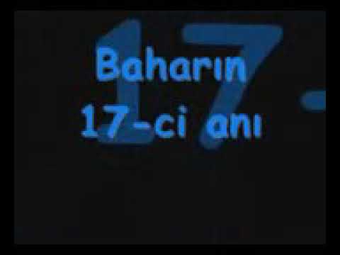 Baharın 17 ci anı