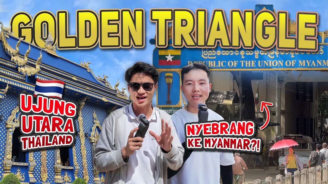 BAHAYA😱⁉️ Menuju Titik Temu 3 Negara ASEAN (Laos, Myanmar, Thailand)⁉️ Titik Paling UTARA Thailand🇹🇭