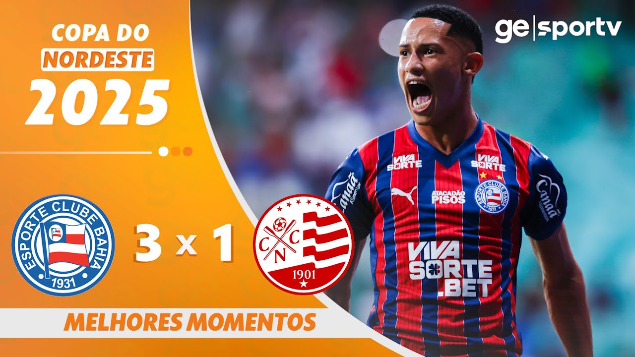 BAHIA 3 X 1 NÁUTICO | MELHORES MOMENTOS | COPA DO NORDESTE 2025 | ge.globo
