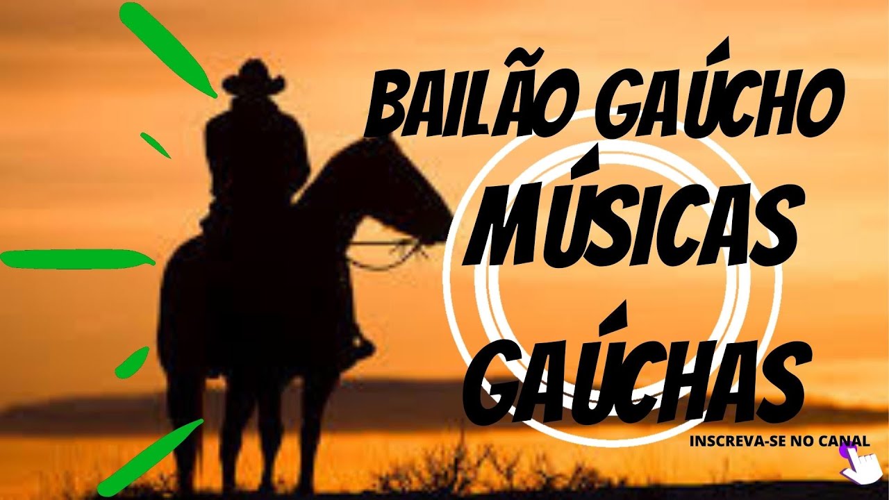 BAILÃO GAÚCHO MÚSICAS GAÚCHAS