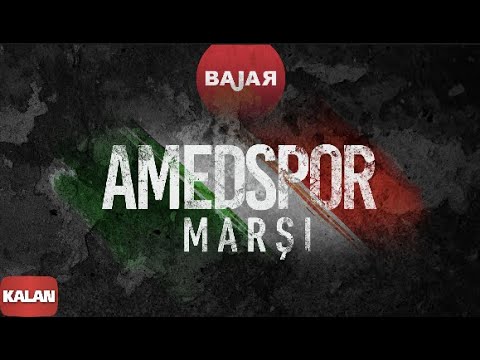 Bajar - Amedspor Marşı I Single © 2016 Kalan Müzik