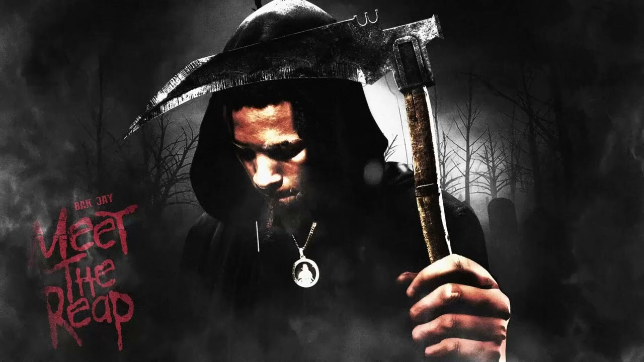 BAK Jay -  Meet The Reap (Official Audio)