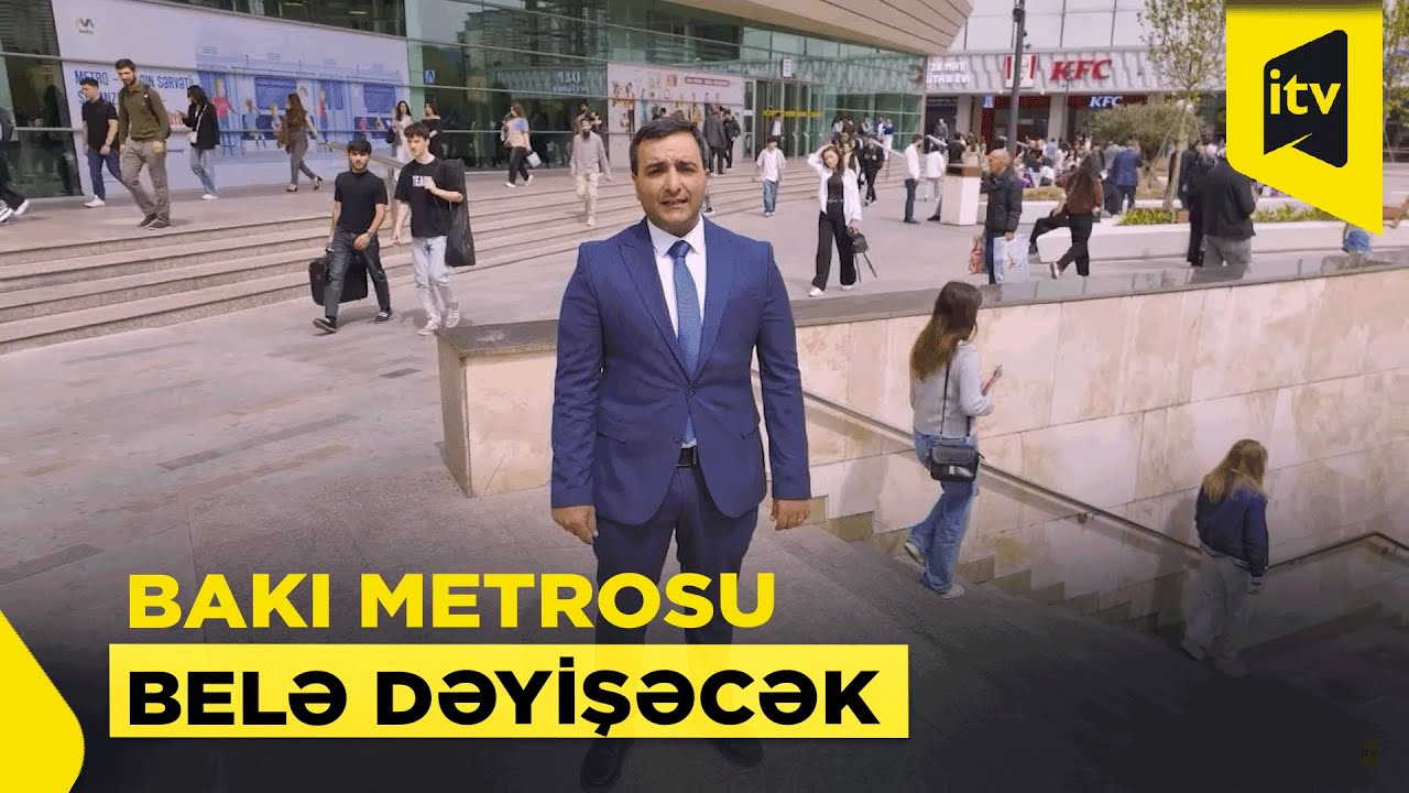 Bakı metrosunda əsaslı dəyişikliklər gözlənilir: Tunel tikintisi başlayır