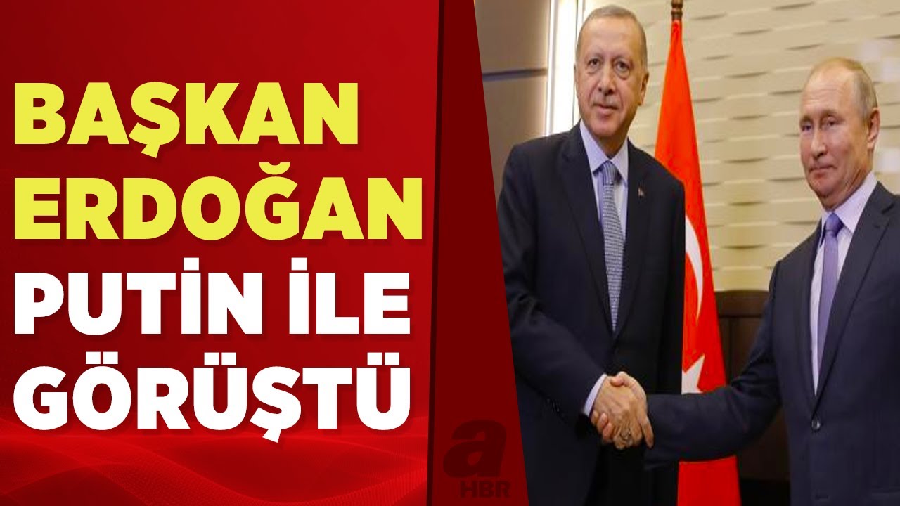 Başkan Erdoğan Rusya Devlet Başkanı Vladimir Putin ile telefonda görüştü | A Haber