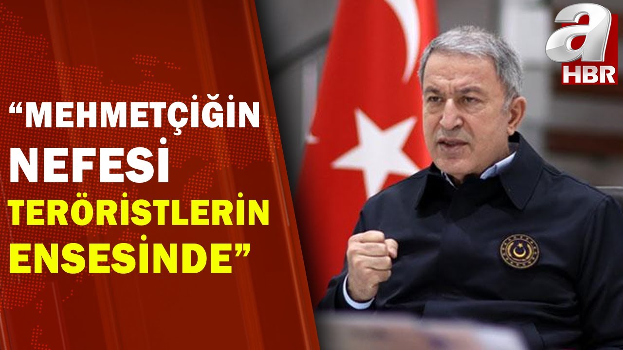 Bakan Hulusi Akar: 