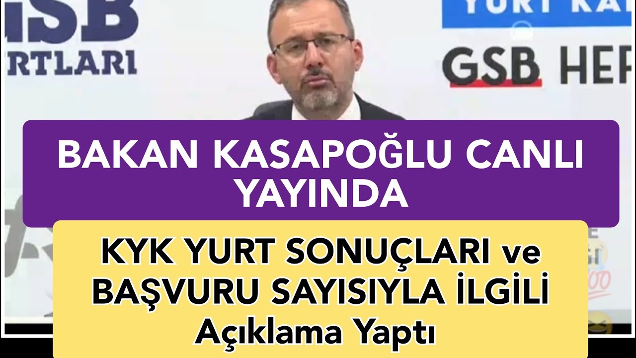 BAKAN KASAPOĞLU'NUN KYK YURT SONUÇLARI ve BAŞVURU SAYISIYLA İLGİLİ CANLI YAYIN AÇIKLAMASI🔥
