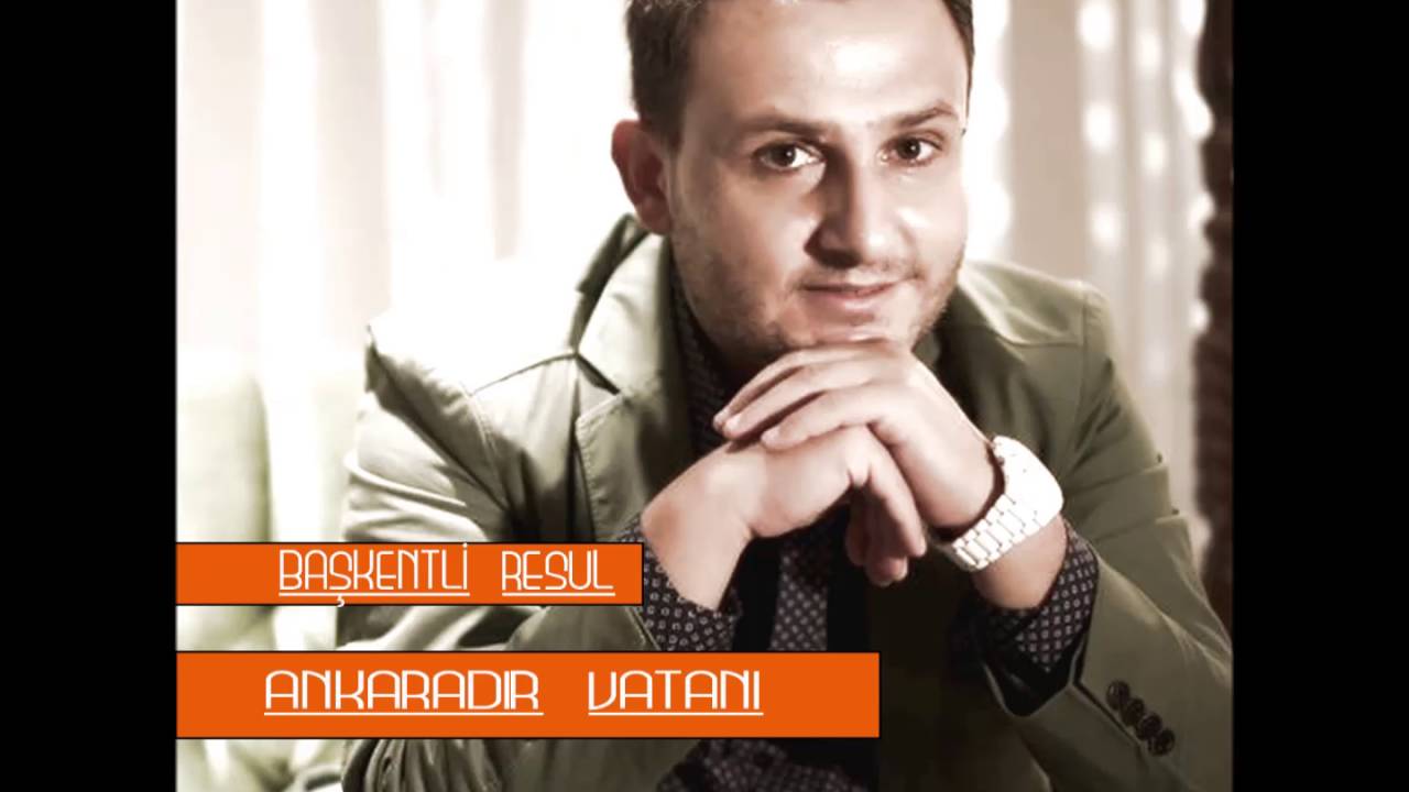 BAŞKENTLİ RESUL - ANKARADIR VATANI - AŞK MÜZİK 2009