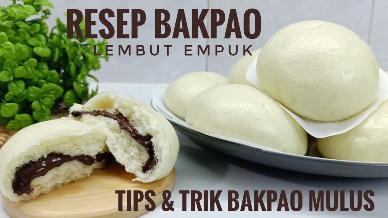 Bakpao recipe, soft and tender, tips and tricks for smooth, not wrinkled buns