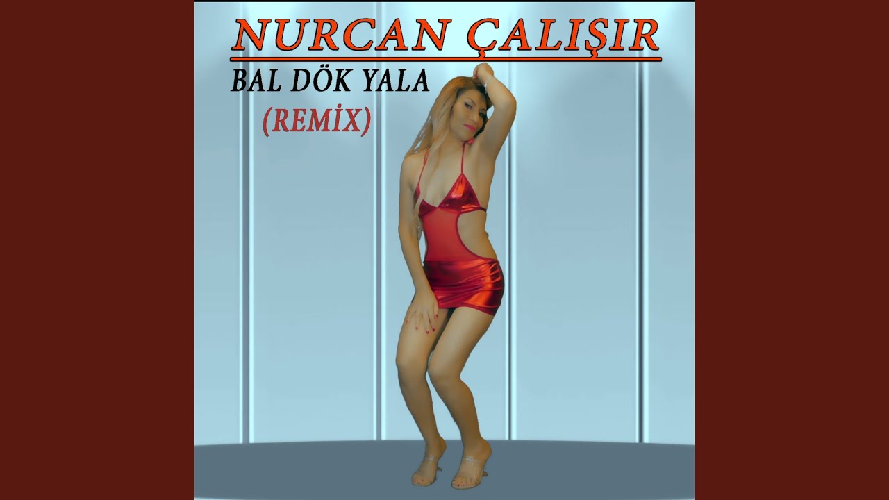 Bal Dök Yala (Remix)