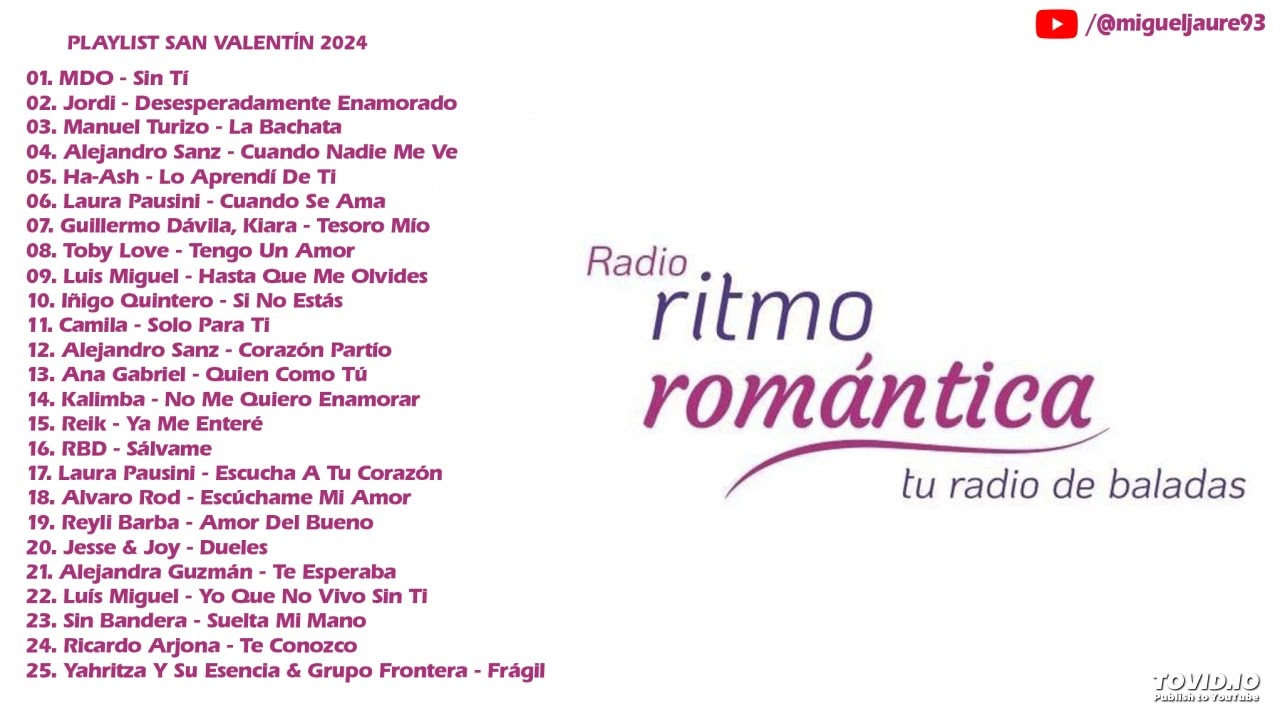 Baladas En Español - Radio Ritmo Romántica - Tu Radio De Baladas (01) (San Valentín) - Sin Ti